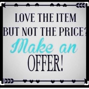 See something you like? Make me an offer!